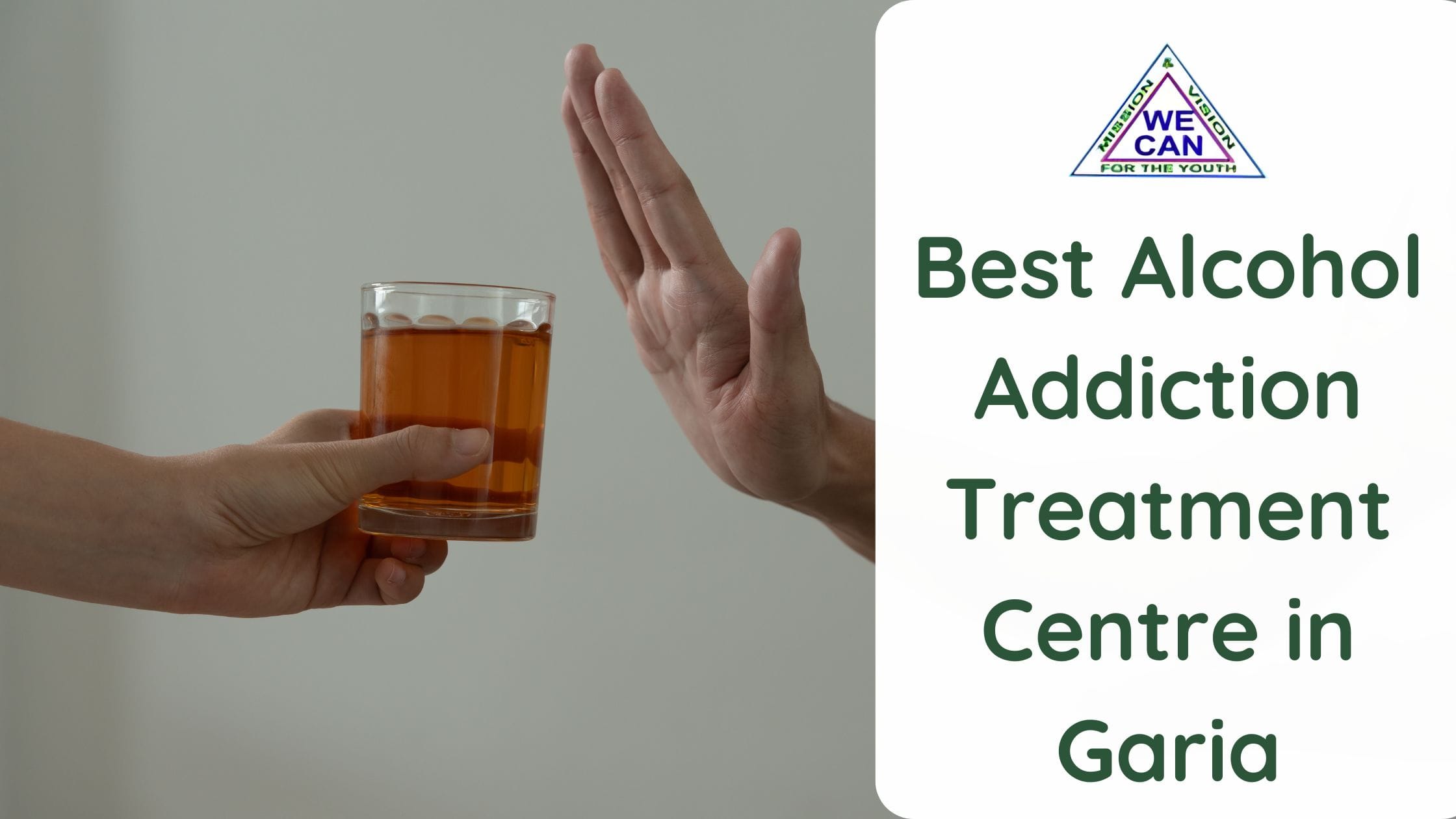 Best Alcohol Addiction Treatment Centre in Garia - We Can Rehab