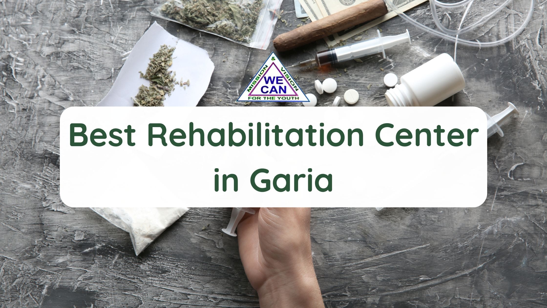 Best Rehabilitation Centre in Garia - We Can Rehab