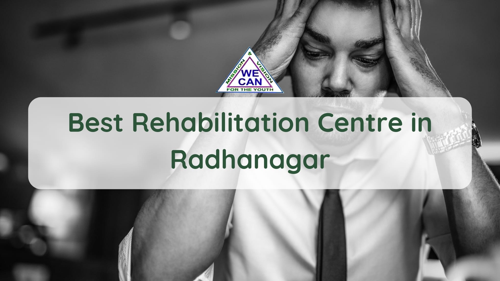Best Rehabilitation Centre in Radhanagar to Help You Recover